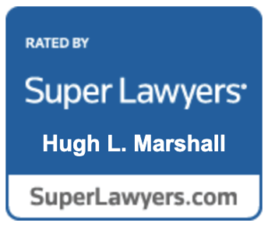 Hugh L. Marshall Rated by Super Lawyers